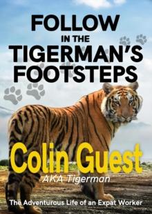 Follow in the Tigermans Footsteps