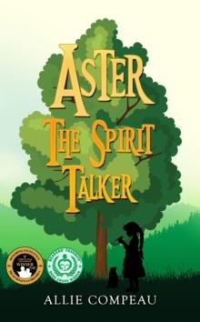 Aster the Spirit Talker