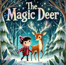 Magic Deer : The Magic Little Chest of Tales