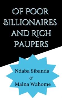 Of Poor Billionaires and Rich Paupers