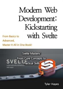 Modern Web Development: Kickstarting with Svelte