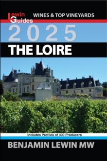 Loire 2025 : Guides to Wines and Top Vineyards, #10