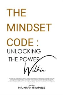 Mindset Code: Unlocking the Power Within