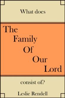 Family Of Our Lord : Bible Studies, #29