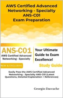 AWS Certified Advanced Networking - Specialty ANS-C01 Exam Preparation