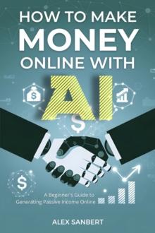 How to Make Money Online with AI