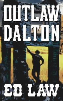 Outlaw Dalton : The Dalton Series, #12