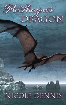 McShayne's Dragon : McShayne Bloodline, #1