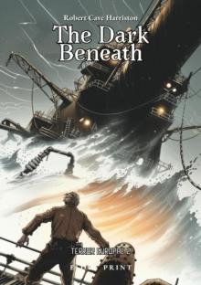 Dark Beneath : Terror Europae, #2