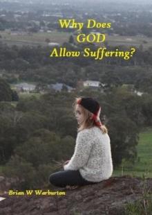 Why Does God Allow Suffering?