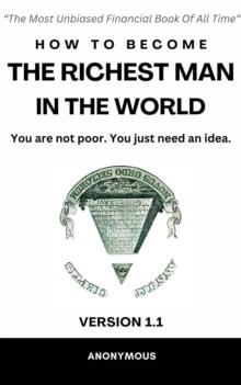 How To Become The Richest Man In The World