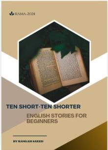 Ten short-ten shorter English Stories For Beginners