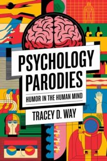 Psychology Parodies: Humor in the Human Mind