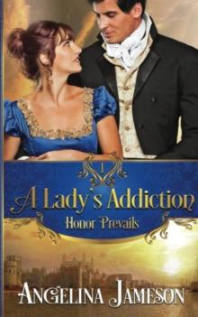 Lady's Addiction : Honor Prevails, #1