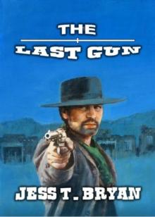 Last Gun - A Classic Western