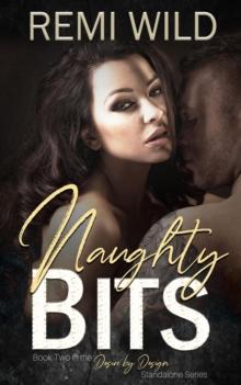 Naughty Bits : Desire by Design, #2