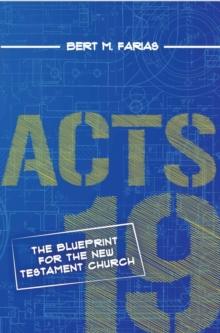 Acts 19: The Blueprint for the New Testament Church