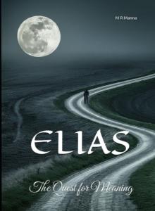 Elias: The Quest for Meaning