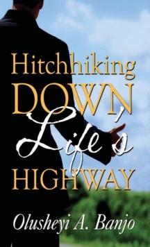 Hitchhiking Down Life's Highway