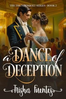 Dance of Deception : The Thunderbolt Series, #2