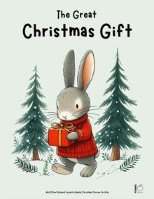 Great Christmas Gift And Other Bilingual Swedish-English Christmas Stories for Kids