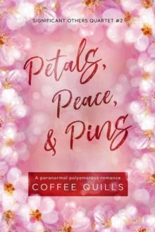 Petals, Peace, & Pins : Significant Others Series, #2