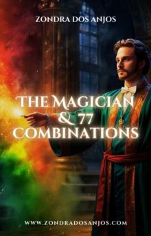 Magician and 77 Tarot Combinations : Tarot Card Combinations, #2