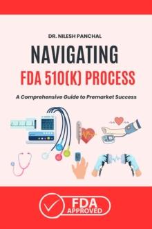 Navigating the FDA 510(k) Process