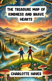 Treasure Map of Kindness and Brave Hearts : Community and Society