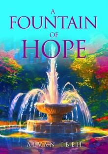 Fountain of Hope Book 1 : A Fountain of Hope, #1