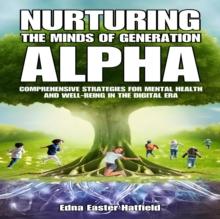 Nurturing The Minds Of Generation Alpha