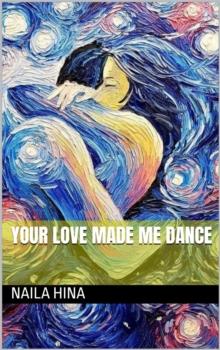 Your Love Made Me Dance