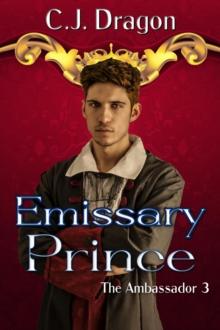 Emissary Prince : The Ambassador, #3