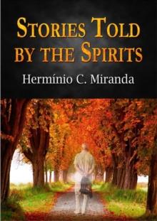 Stories Told by the Spirits - Complete : Spiritism, #14