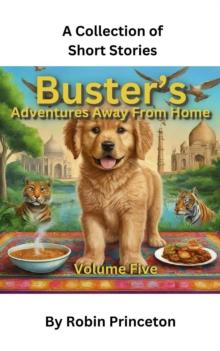 Buster's Adventures Away From Home, Volume Five : Buster's Adventures Away From Home, #5