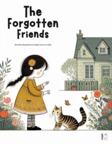 Forgotten Friends And Other Bilingual Dutch-English Stories for Kids