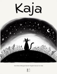 Kaja And Other Bilingual Danish-English Stories for Kids