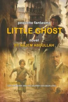 Little Ghost ( pequeno fantasma) Novel : Ghost, #1