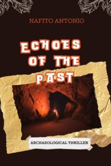 Echoes of the Past : psychological thriller