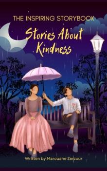 Inspiring Story Book: Stories About Kindness : Stories for Children