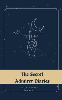 Secret Admirer Diaries : Juvenile fiction, #3