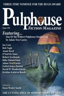 Pulphouse Fiction Magazine Issue #30 : Pulphouse, #30