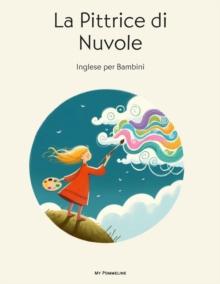 La Pittrice di Nuvole: Inglese per Bambini