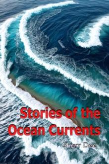 Stories of the Ocean Currents