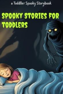 Spooky Stories For Toddlers