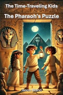 Pharaoh's Puzzle : The Time-Traveling Kids, #2