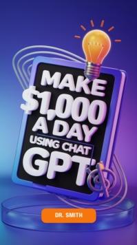 Make $1,000 a Day Using Chat GPT