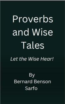 Proverbs and Wise Tales