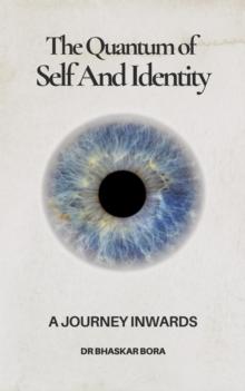 Quantum Of Self And Identity