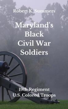 Maryland's Black Civil War Soldiers